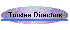 Trustee Directors