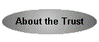 About the Trust